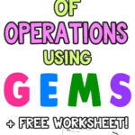 Why Is GEMS The Best Way To Teach Order Of Operations Order Of